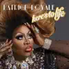 Latrice Royale - Here's to Life: Latrice Royale Live in the Studio - EP